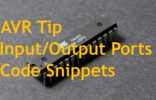 ATMEL AVR Tips - Input Output Ports Code Snippets